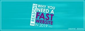 5 reasons you need a fast website in 2019