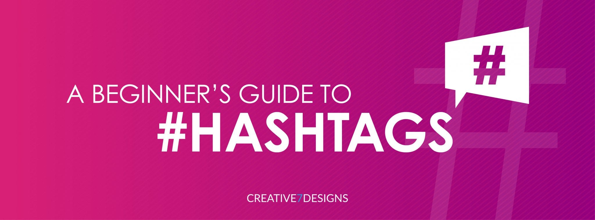 a beginner's guide to hashtags