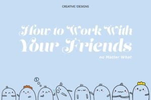 work with friend