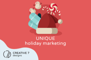 Unique Holiday Marketing Ideas